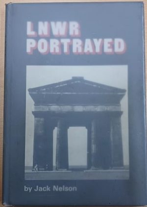 L&NWR Portrayed - Jack Nelson