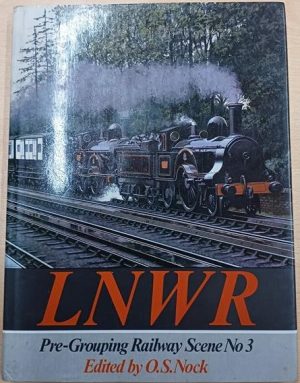 LNWR Pre-grouping Railway Scene No.3 - O.S.Nock