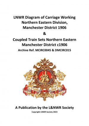 LNWR Diagram of Carriage Working Northern Eastern Division, Manchester District 1906