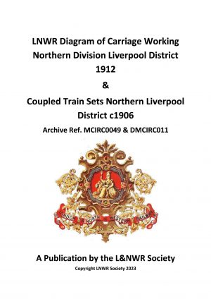 LNWR Diagram of Carriage Working Northern Division Liverpool District 1912